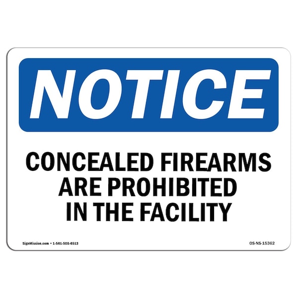 Sign, 18" H, 24" W, Rigid Plastic, NOTICE Concealed Firearms Prohibited Facility Sign, Landscape
